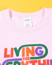 Y2K Living for Everything Crewneck Sweater (pink)
